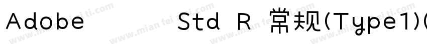 Adobe 仿宋 Std R 常规(Type1)(CHINESE GB字体转换